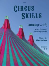 Circus Skills for Horn (F or E-flat) and Piano